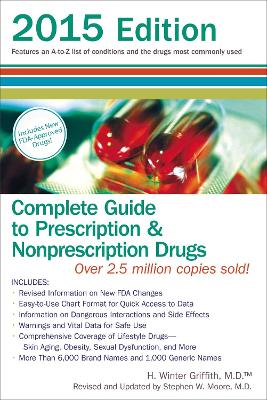 Complete Guide To Prescription And Nonprescription Drugs 2015 book