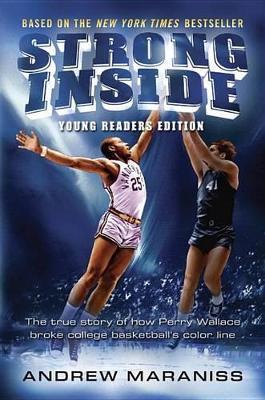 Strong Inside (Young Readers Edition) by Andrew Maraniss