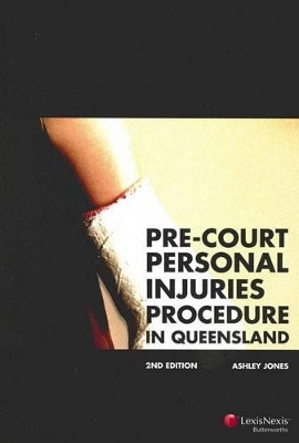 Pre-Court Personal Injuries Procedure in Queensland book