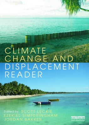 Climate Change and Displacement Reader by Scott Leckie