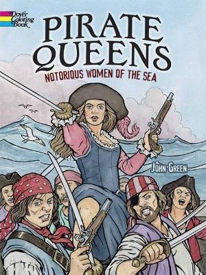 Pirate Queens: Notorious Women of the Sea book