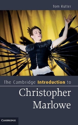 The Cambridge Introduction to Christopher Marlowe by Tom Rutter