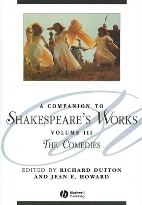 A A Companion to Shakespeare's Works by Richard Dutton