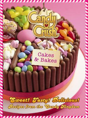 Candy Crush Cakes and Bakes book