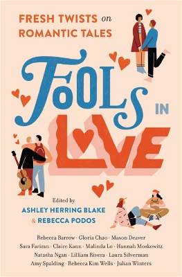 Fools In Love: Fresh Twists on Romantic Tales book