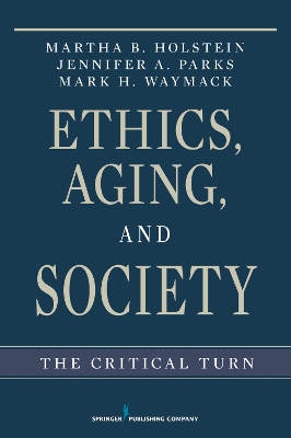 Ethics, Aging and Society book