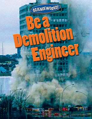 Be a Demolition Engineer book