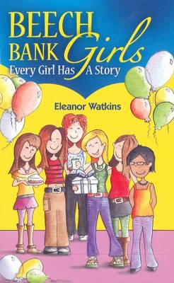 Beech Bank Girls by Eleanor Watkins