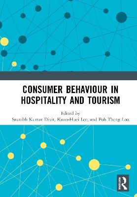 Consumer Behaviour in Hospitality and Tourism book