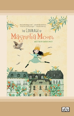 The Courage of Magnolia Moon by Edwina Wyatt