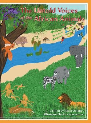 The Untold Voices Of The African Animals book