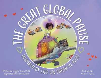 The Great Global Pause: Inspired by Life on Earth in 2020 book