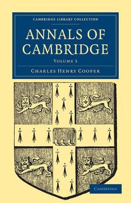 Annals of Cambridge by Charles Henry Cooper