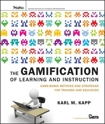Gamification of Learning and Instruction book