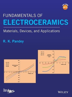 Fundamentals of Electroceramics: Materials, Devices, and Applications book