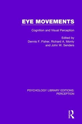 Eye Movements by Dennis F. Fisher