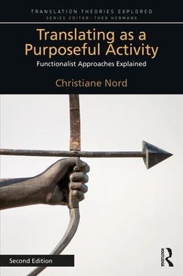 Translating as a Purposeful Activity 2nd Edition by Christiane Nord