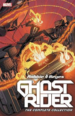 Ghost Rider: Robbie Reyes - The Complete Collection book