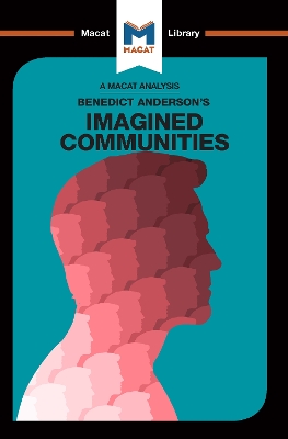 An Analysis of Benedict Anderson's Imagined Communities by Jason Xidias
