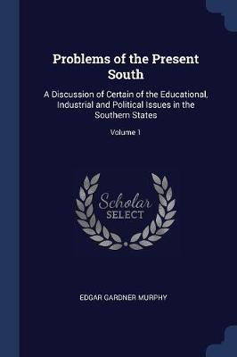 Problems of the Present South book