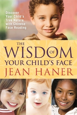 Wisdom of Your Child's Face book