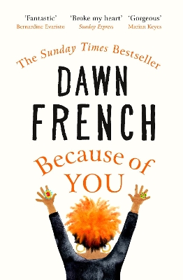 Because of You: The bestselling Richard & Judy book club pick by Dawn French