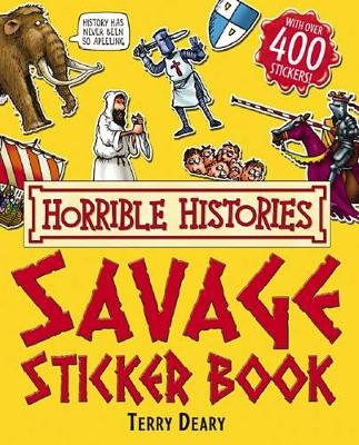 Horrible Histories: Savage Stone Age: Sticker Book by Terry Deary
