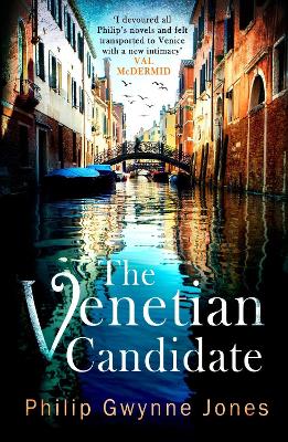 The Venetian Candidate by Philip Gwynne Jones