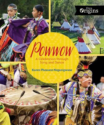 Powwow: A Celebration through Song and Dance book