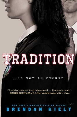 Tradition by Brendan Kiely