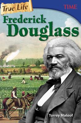 True Life: Frederick Douglass book