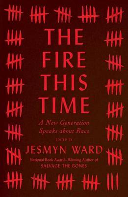 Fire This Time by Jesmyn Ward