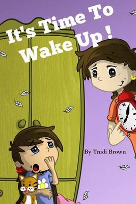 It's Time to Wake Up! book