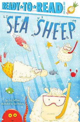 Sea Sheep: Ready-to-Read Pre-Level 1 by Eric Seltzer