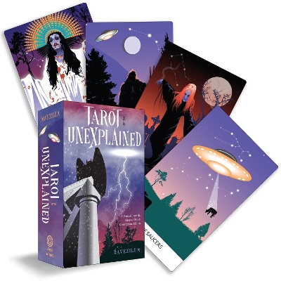 Tarot of the Unexplained: A Deck of Cryptids, Ghosts, UFOs and Other Urban Oddities (78 Cards and 96-Page Full-Color Booklet) book