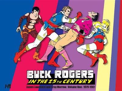 Buck Rogers in the 25th Century: The Gray Morrow Years Volume 1 (1979-1981) book