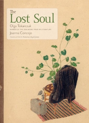 The Lost Soul by Olga Tokarczuk