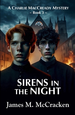 Sirens in the Night by James M McCracken