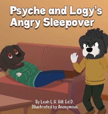 Psyche and Logy's Angry Sleepover book