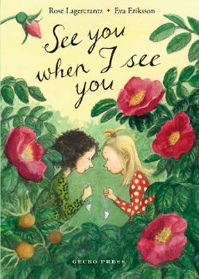 See You When I See You by Rose Lagercrantz