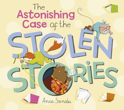 Astonishing Case of the Stolen Stories book