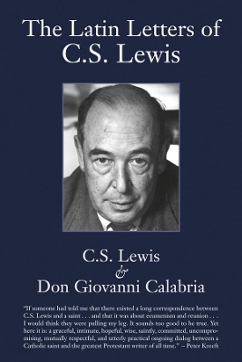 Latin Letters of C.S. Lewis by C.s. Lewis
