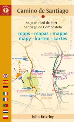 Camino De Santiago Maps: St. Jean Pied De Port - Santiago De Compostela by John Brierley