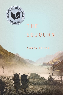 Sojourn by Andrew Krivak