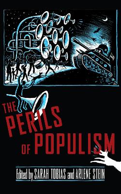 The Perils of Populism by Sarah Tobias