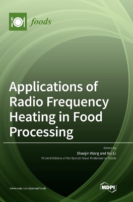 Applications of Radio Frequency Heating in Food Processing book