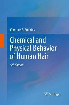 Chemical and Physical Behavior of Human Hair book