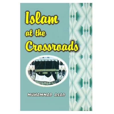 Islam at the Crossroads book