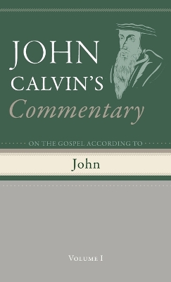 Commentary on the Gospel According to John, Volume 1 book