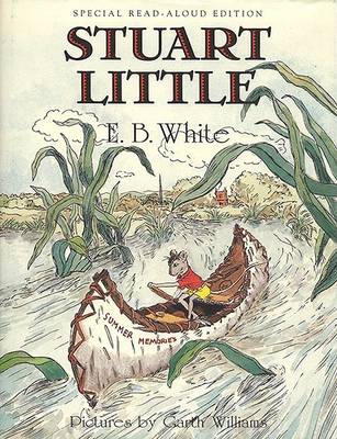 Stuart Little Read-Aloud Edition by E B White